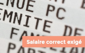 Salaire correct exigé