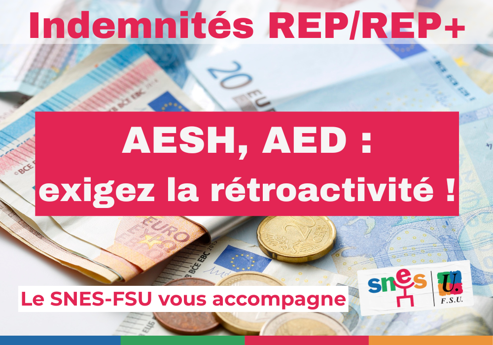 AESH AED Rétroactivité REP/REP+ Indemnités