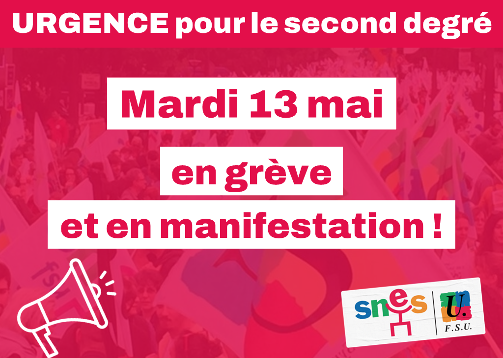 Le 13 mai, en grève et en manifestation