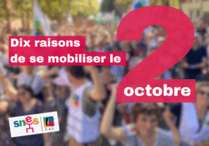 Dix raisons de se mobiliser le 2 octobre !