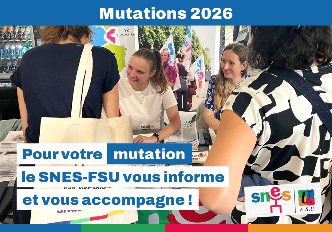 Mouvement interacadémique 2026 : le SNES-FSU est à vos côtés