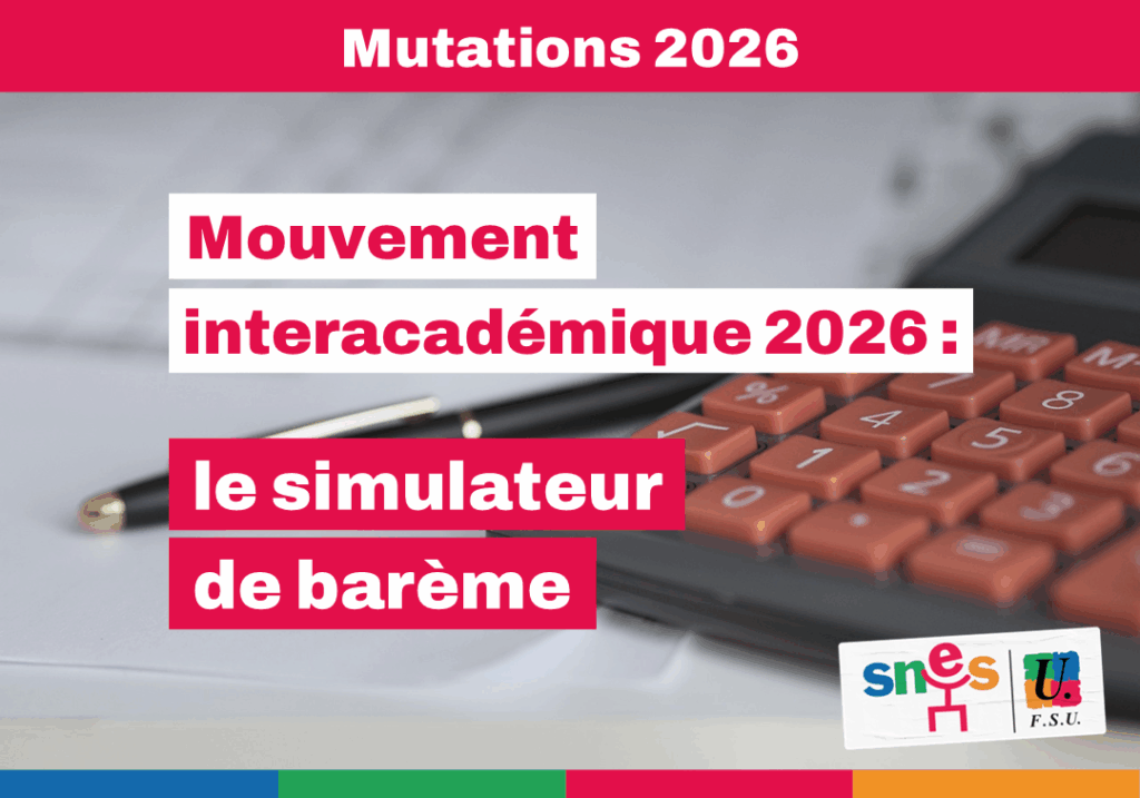 Mouvement interacadémique 2026 : Simulateur de barème