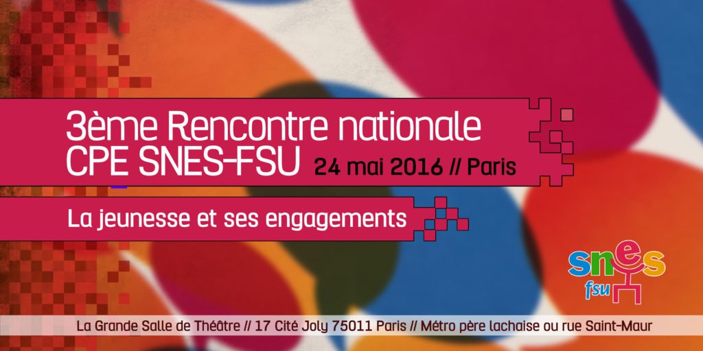 3ème rencontre nationale CPE du SNES-FSU